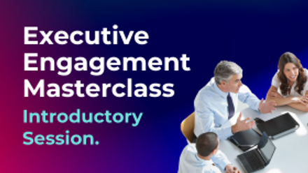 Executive Engagement Masterclass 2024